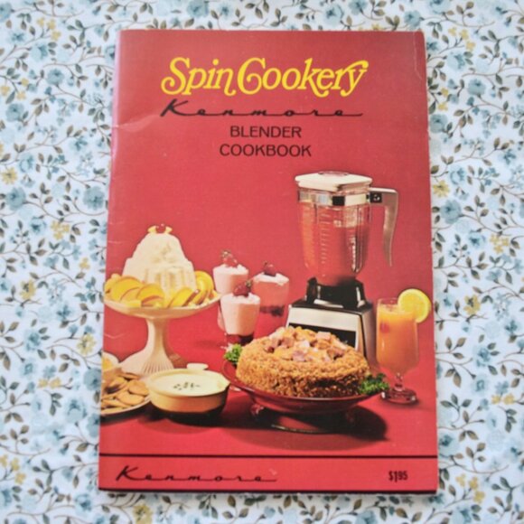 KENMORE Spin Cookery Blender Cookbook - Picture 1 of 3